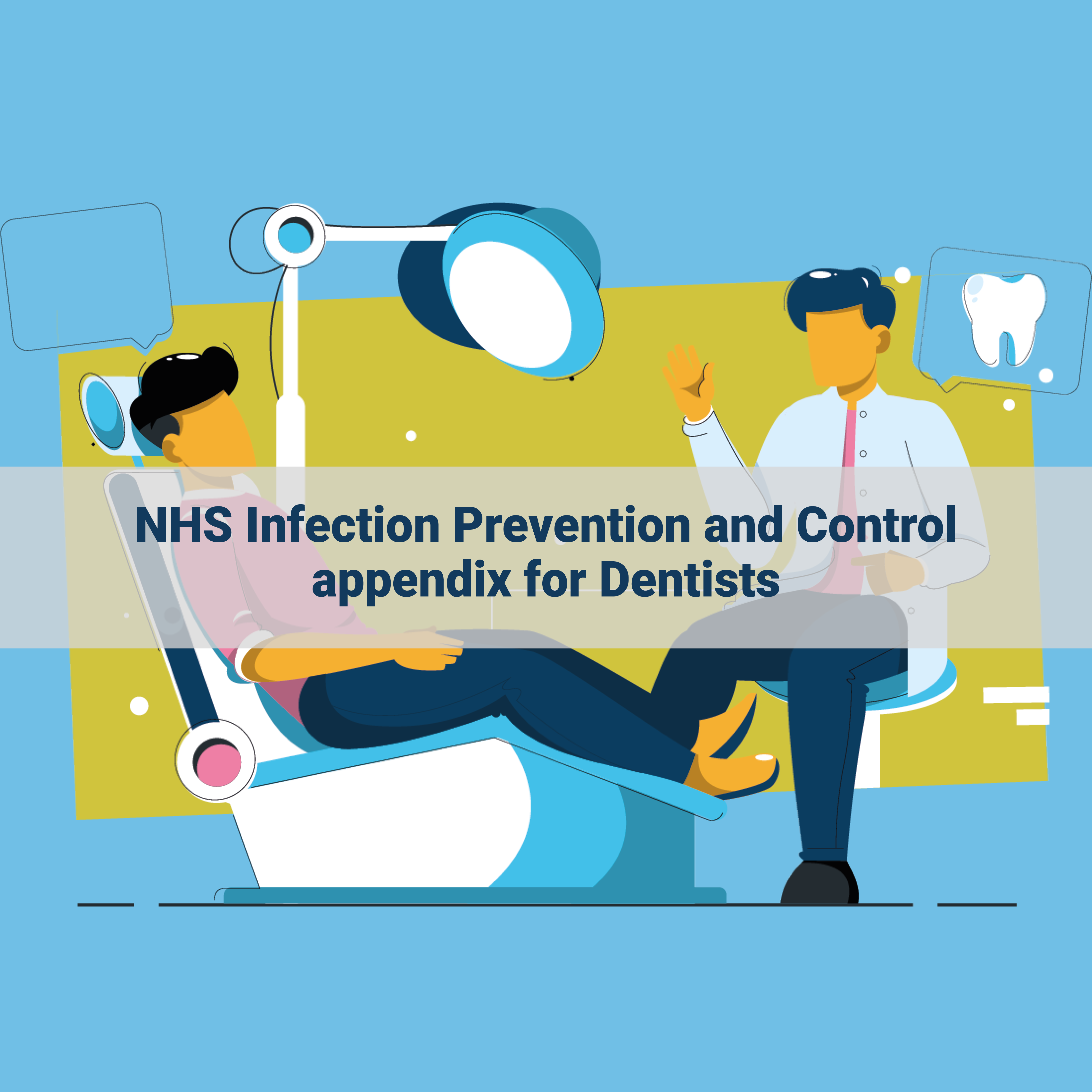 NHS Infection Prevention and Control appendix for Dentists (Last update