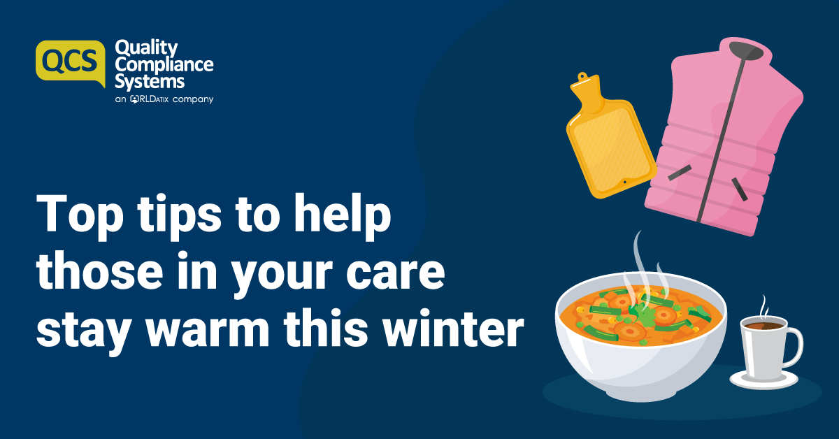Top tips to help those in your care stay warm this winter Adult