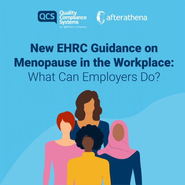 New EHRC Guidance on Menopause in the Workplace: What Can Employers Do?