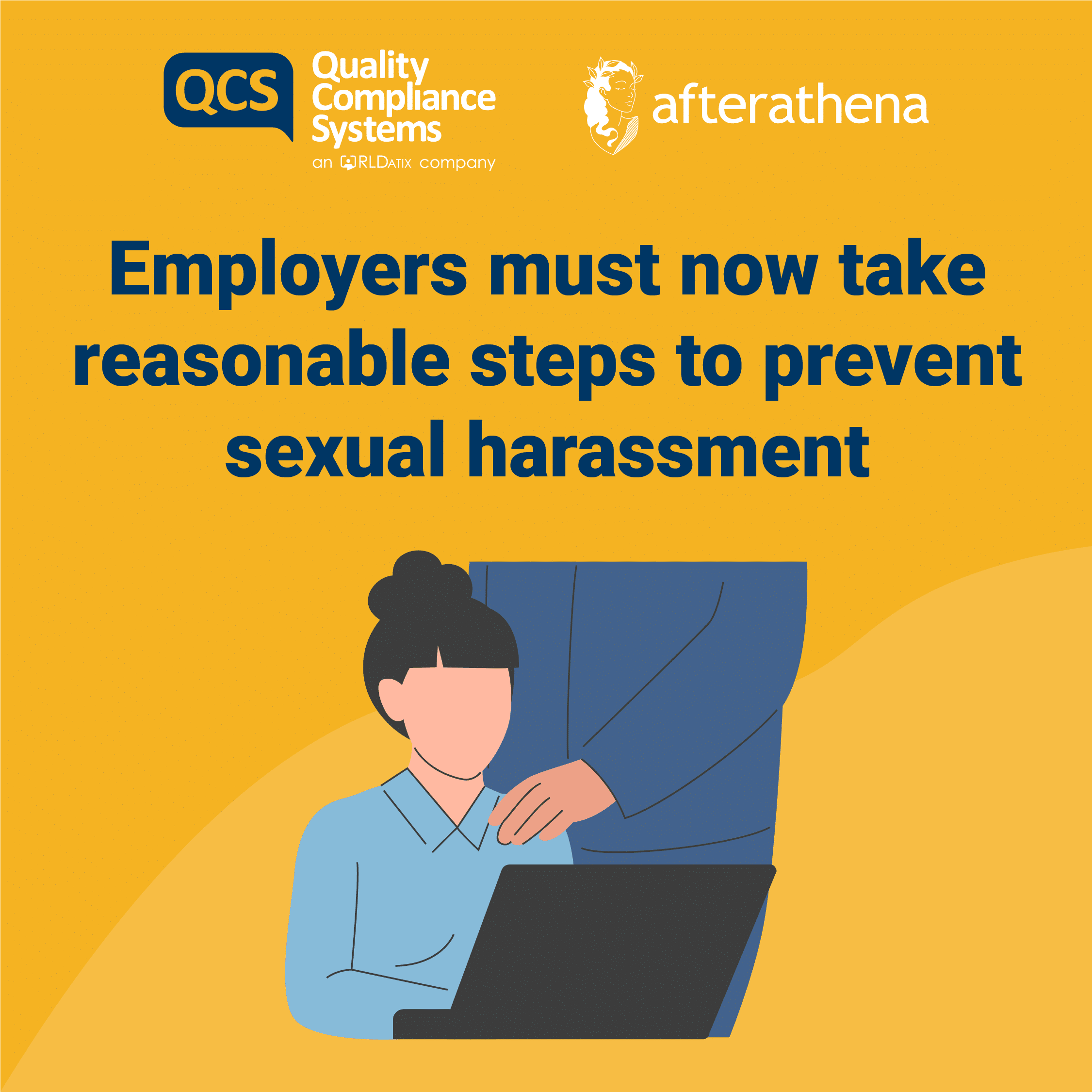 Employers must now take steps to prevent sexual harassment