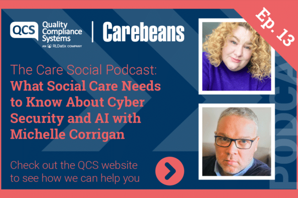 What Social Care Providers Need to Know About Cyber Security and AI – with Michelle Corrigan