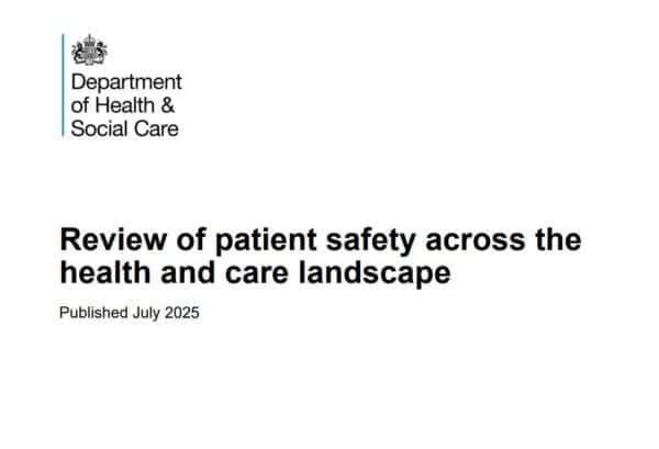 Review of patient safety across the health and care landscape