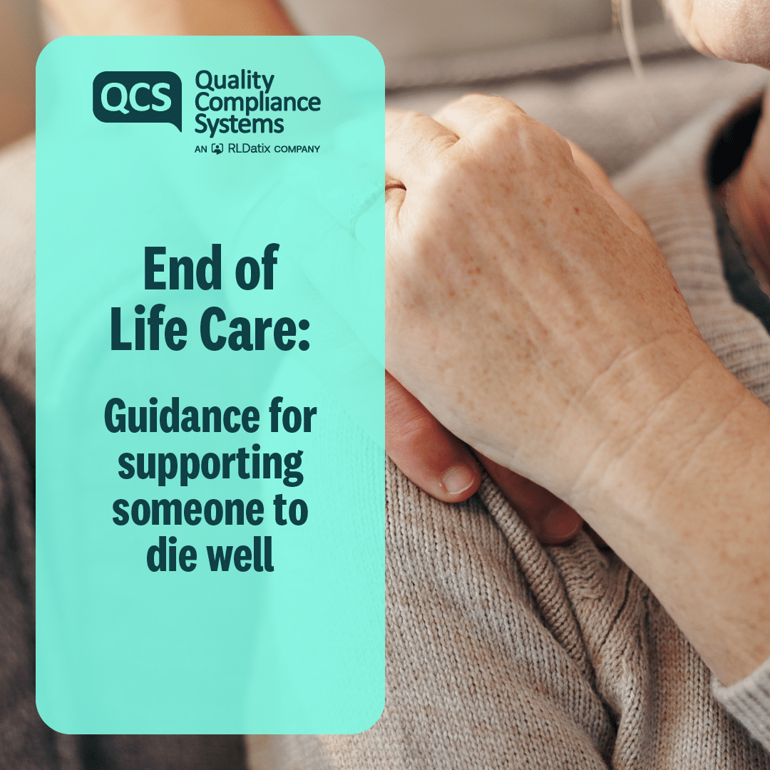 End of Life Care: Guidance for supporting someone to die well